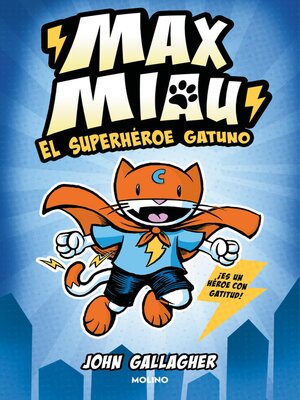 cover image of Max Miau 1--El superhéroe gatuno